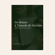 Capa do guia Do Relato à Tomada de Decisão